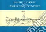 Piante e vedute della Puglia cinquecentesca libro