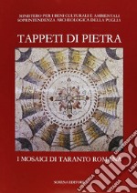 Tappeti di pietra. I mosaici di Taranto romana libro