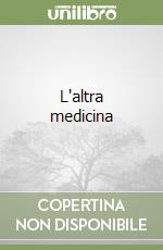 L'altra medicina libro