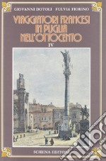 Viaggiatori francesi in Puglia nell'800. Vol. 4 libro