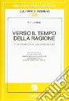 Verso il tempo della ragione. Studi e ricerche su Guillaume Colletet (1965) libro