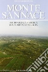 Monte Sannace. Archeologia e storia di un abitato peuceta libro di Donvito Antonio