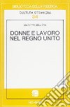 Donne e lavoro nel Regno Unito libro