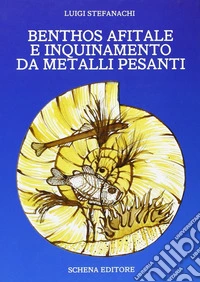 Benthos Afitale e inquinamento da metalli pesanti libro