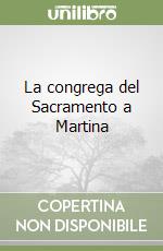 La congrega del Sacramento a Martina libro