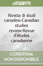 Rivista di studi canadesi-Canadian studies review-Revue d'études canadienne libro