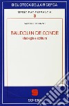 Baudouin de Condé. Ideologia e scrittura libro