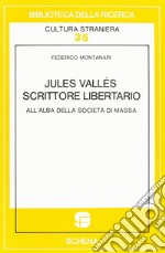 Jules Vallès et l'expérience du roman