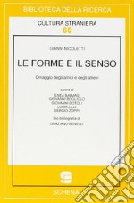 Le forme e il senso. Omaggio a Gianni Nicoletti per il suo 70º compleanno libro