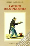 Racconti di un vagabondo libro di Scardaccione Aurelio