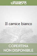 Il camice bianco libro