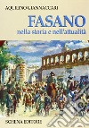 Fasano nella storia e nell'attualità libro