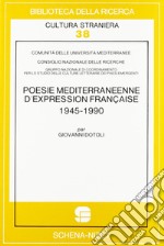 Poésie méditerranéenne d'expression française (1945-1990) libro