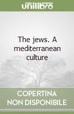 The jews. A mediterranean culture