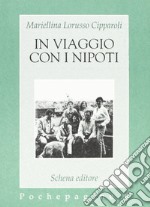 In viaggio con i nipoti