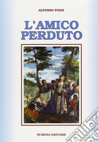 L'amico perduto