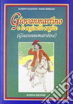 Giovanmartino e le reginelle rapite