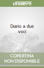 Diario a due voci