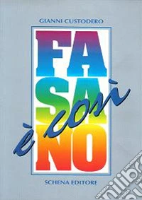 Fasano è così