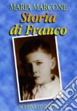 Storia di Franco libro