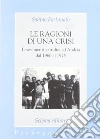 Le ragioni di una crisi. I movimenti cattolici ad Andria dal 1960 al 1975 libro