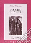 L'occhio del pittore libro