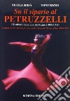 Su il sipario al Petruzzelli. Gli ultimi cinque anni del teatro (1986-1991)-Curtains Up. The last five years of the Petruzzelli Theatre of Bari (1986-1991) libro