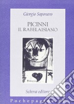 Picinni il rabelaisiano libro