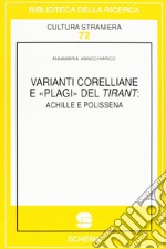 Varianti corelliane e «Plagi» del Tirant: Achille e Polissena