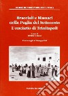 Bracciali e massari nella Puglia del Settecento. L'onciario di Trinitapoli libro di Di Biase P. (cur.)