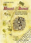 Monaci & baroni. Storia dei feudi del territorio di Locorotondo con riferimenti a Monopoli, Fasano e Martina libro di Liuzzi Giovanni