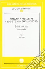 Friedrich Nietzsche. «Jenseits von gut und bose» libro