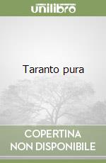 Taranto pura