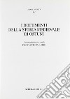 I documenti della storia medievale di Ostuni libro di Palumbo P. Fausto