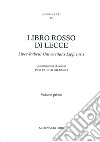 Libro rosso di Lecce. Liber rubeus Universitatis lippiensis libro