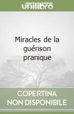 Miracles de la guérison pranique libro