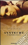 Syntechè. Il volo della falena libro
