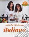 Italiana. Cucina naturale senza glutine libro