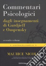 Commentari psicologici dagli insegnamenti di Gurdjieff e Ouspensky. Vol. 2