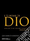 I 72 nomi di Dio. Manuale di meditazione cabalistica libro di Ghiandelli Giuliana