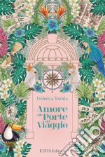 Amore alle porte del viaggio libro