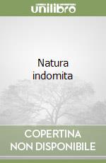 Natura indomita libro