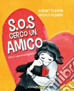 S.O.S. cerco un amico. Rex, il cane investigatore libro