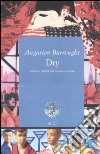 Dry libro di Burroughs Augusten