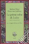 La prima volta di Lolita libro