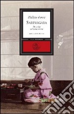 Sarinagara. Tre volte un'unica storia libro