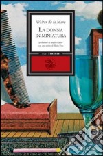 La donna in miniatura libro