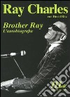Brother Ray. L'autobiografia libro di Charles Ray Ritz David