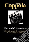 Diario dall'Apocalisse. Dietro le quinte del capolavoro di Francis Ford Coppola libro