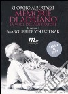 Memorie di Adriano. La voce dell'imperatore da Marguerite Yourcenar. DVD. Con libro libro